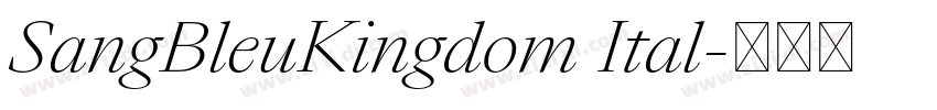 SangBleuKingdom Ital字体转换